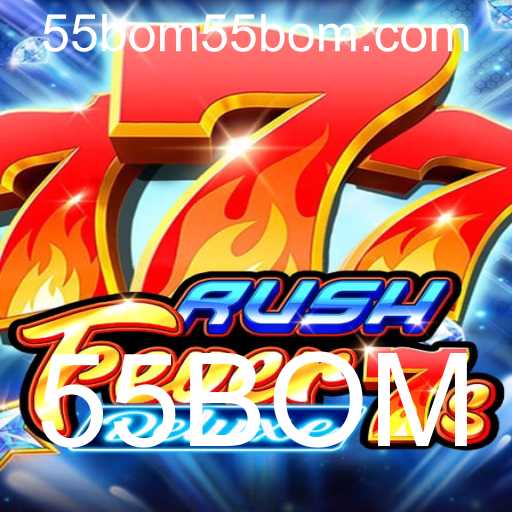 Descubra o Vício dos Cassinos: RushFever7sDeluxe e o Bônus 55BOM