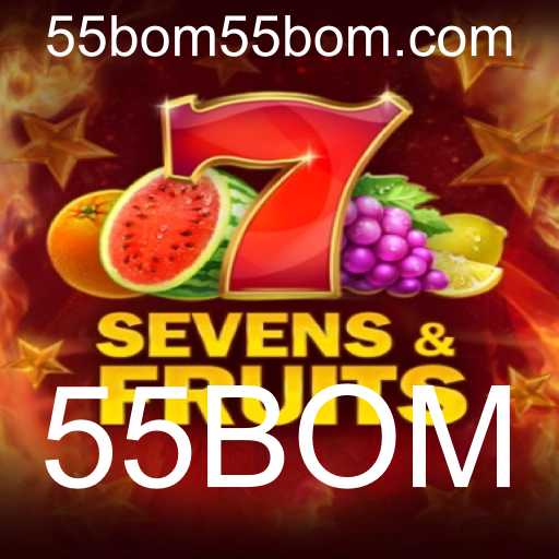 Descubra o Mundo Vibrante de SevensFruits: Como Jogar e Aventurar-se com 55BOM