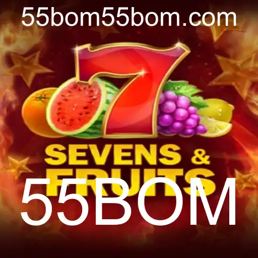 Descubra o Mundo Vibrante de SevensFruits: Como Jogar e Aventurar-se com 55BOM